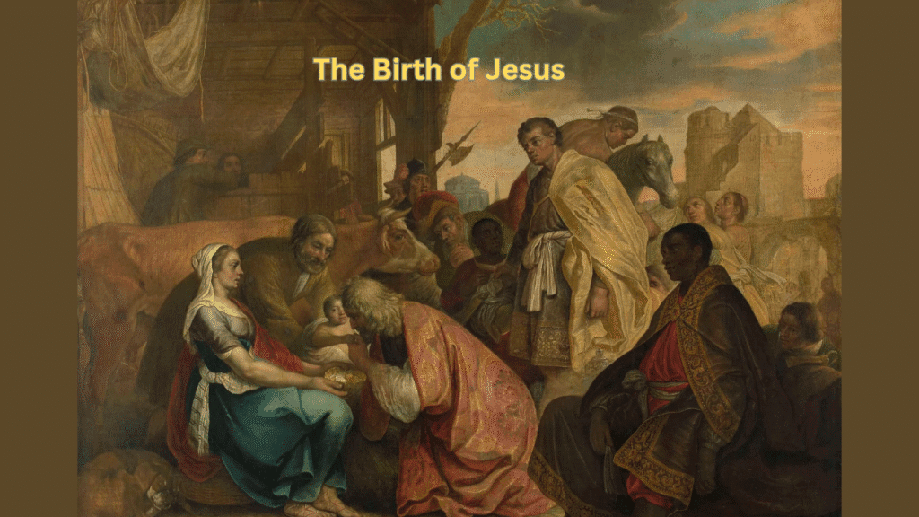 The Birth of Jesus Christ Story