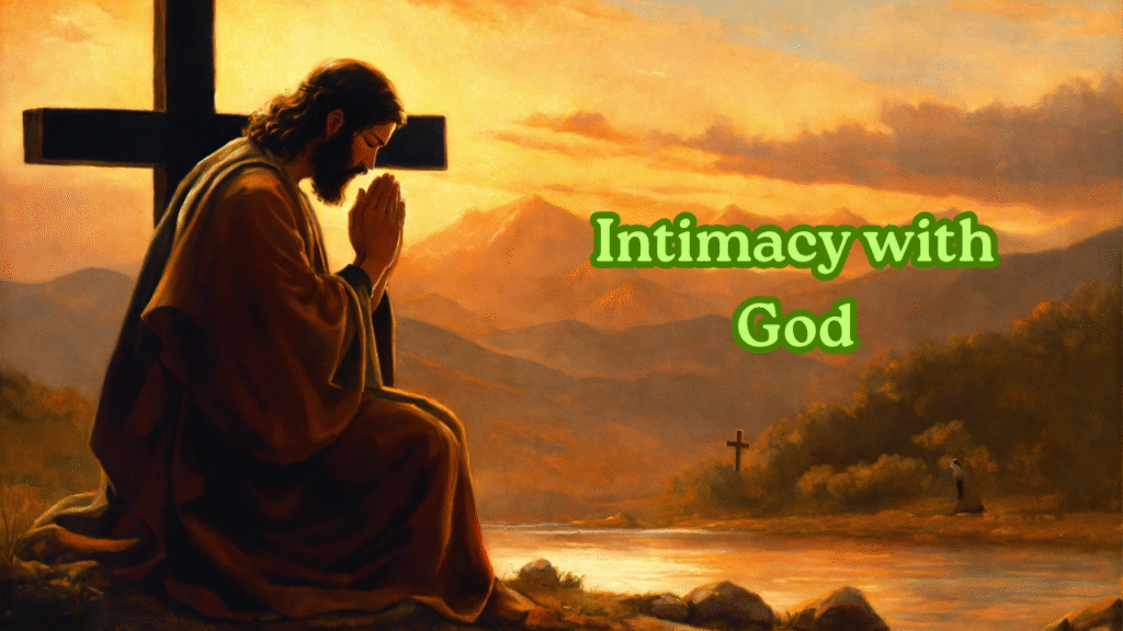 Intimacy with God