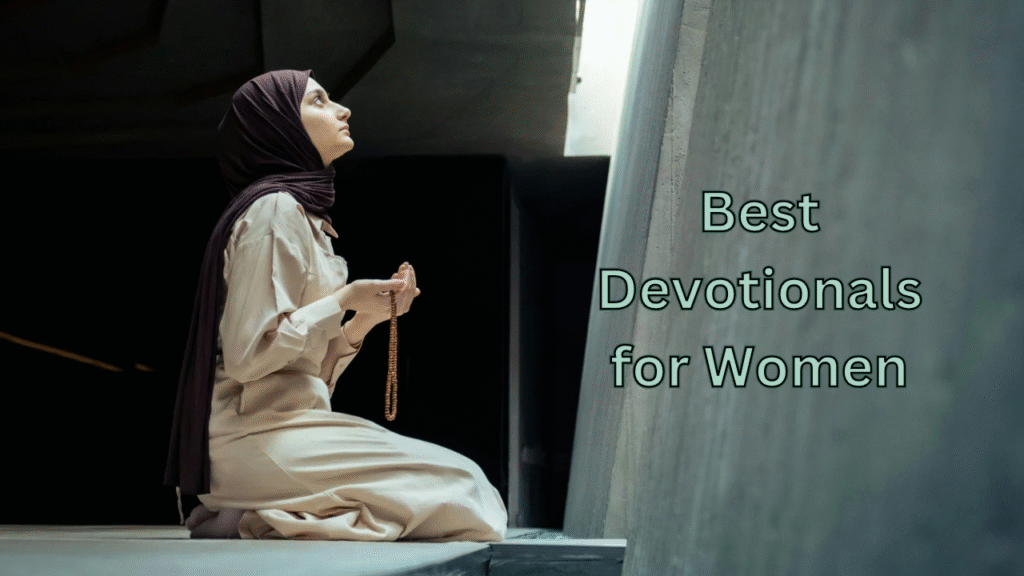 Best Devotionals for Women