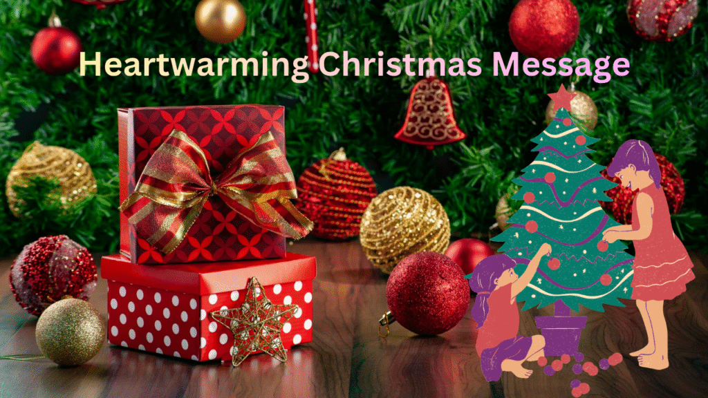 Heartwarming Christmas Message