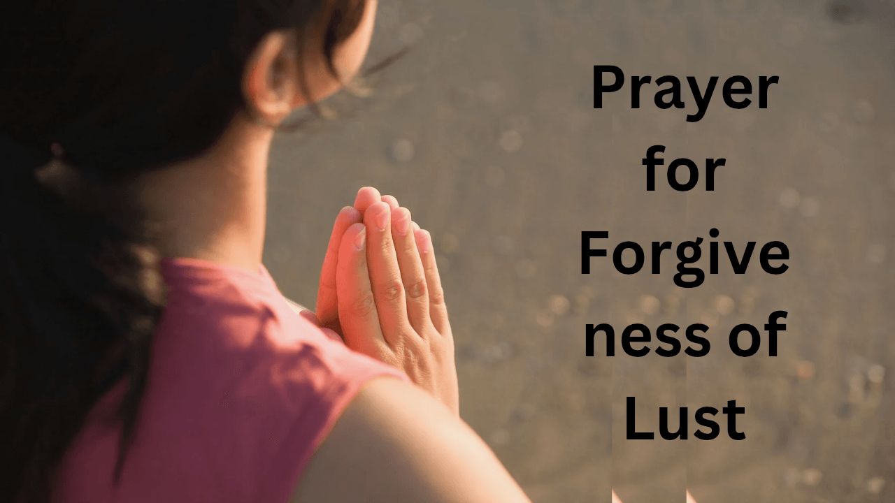 Prayer for Forgiveness of Lust