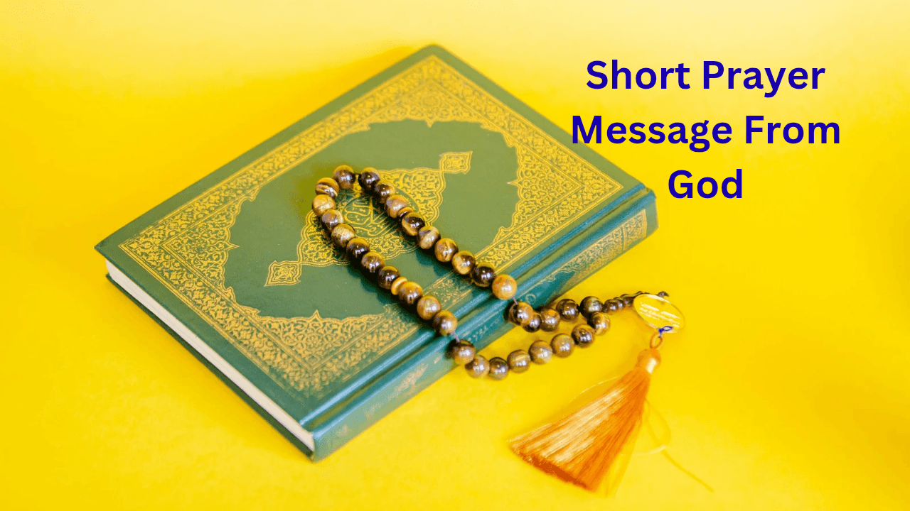 Short Prayer Message From God