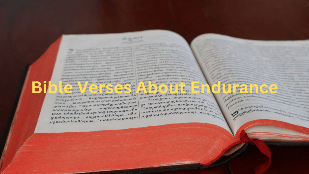 Bible Verses About Endurance