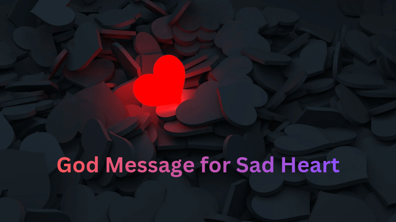 God Messages for a Sad Heart