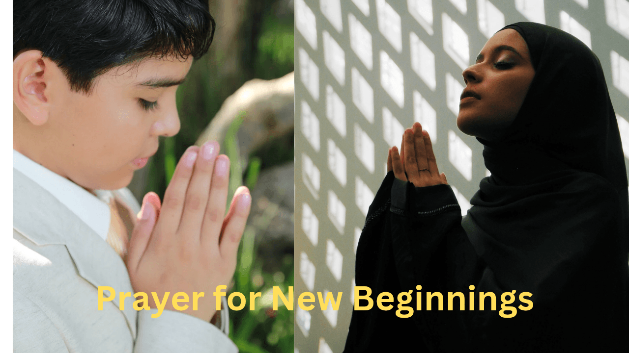 Prayer for New Beginnings