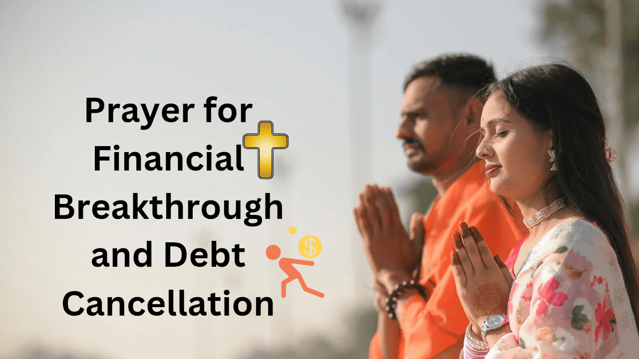 Prayer for Financial Breakthrough and Debt Cancellation