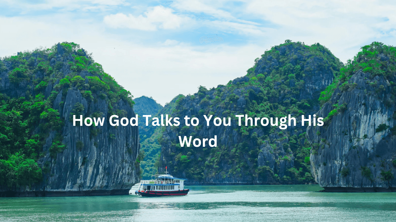 How God Talks to You Through His Word