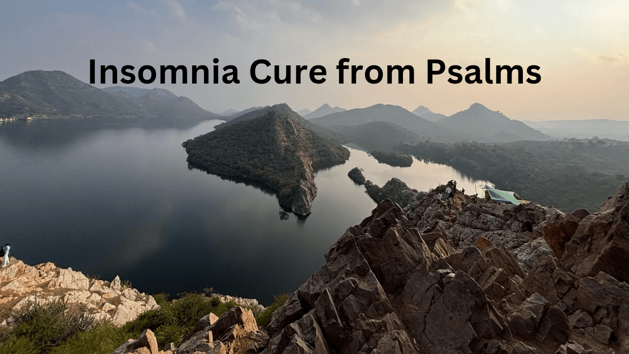 Insomnia Cure from Psalms