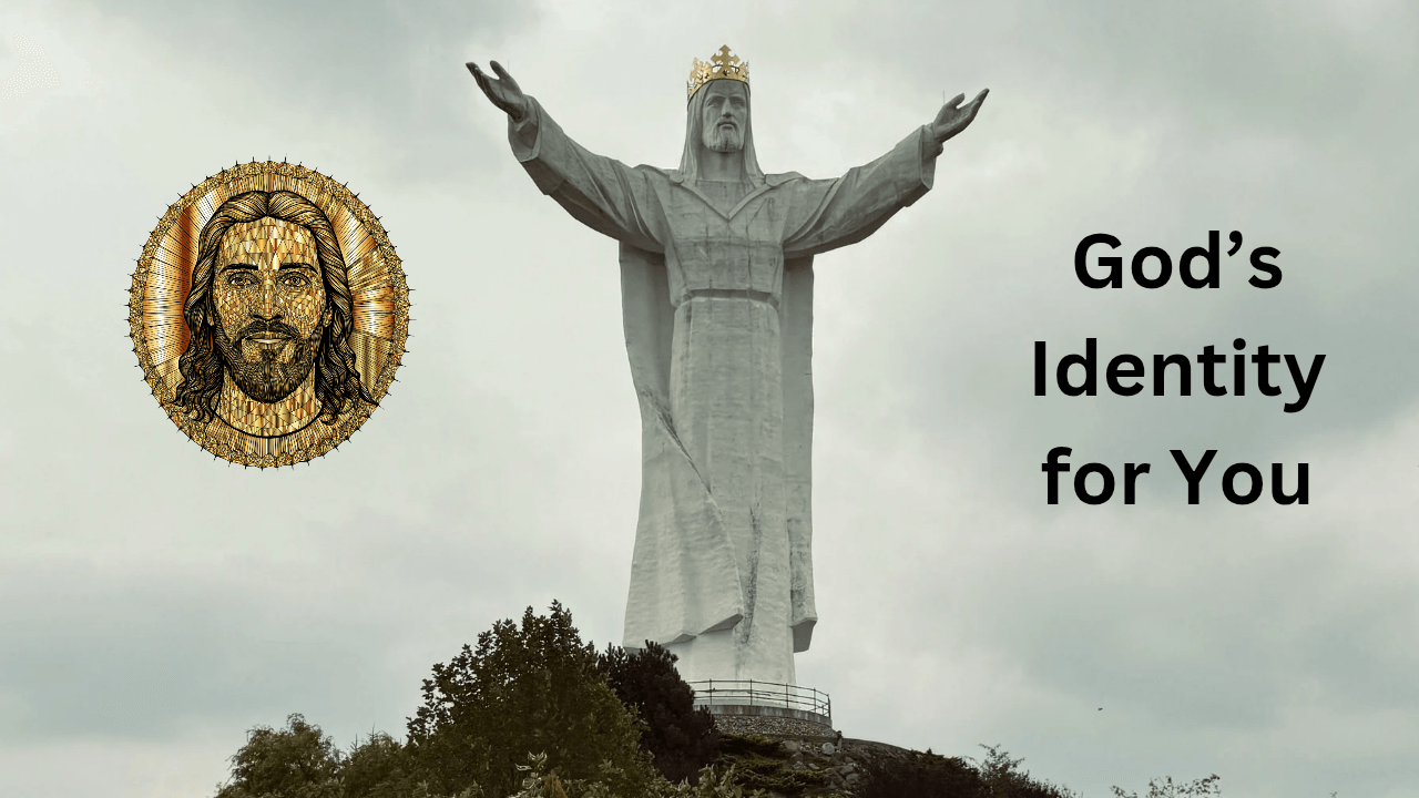 God’s Identity for You