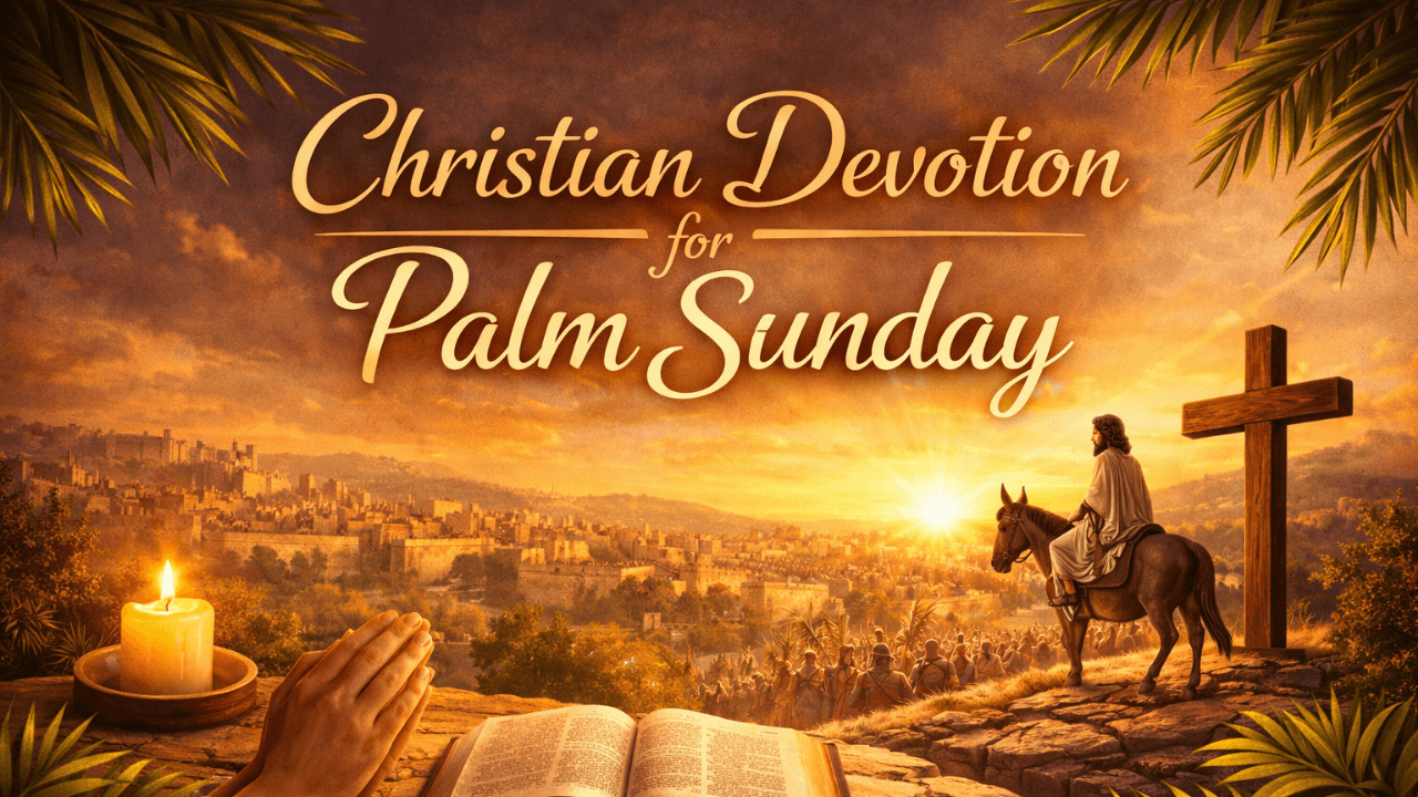 Christian Devotion for Palm Sunday