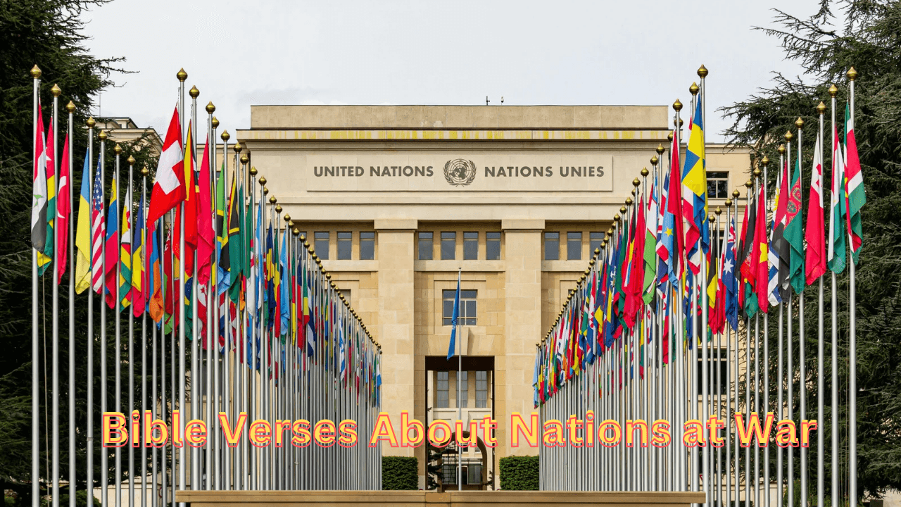Bible Verses About Nations at War