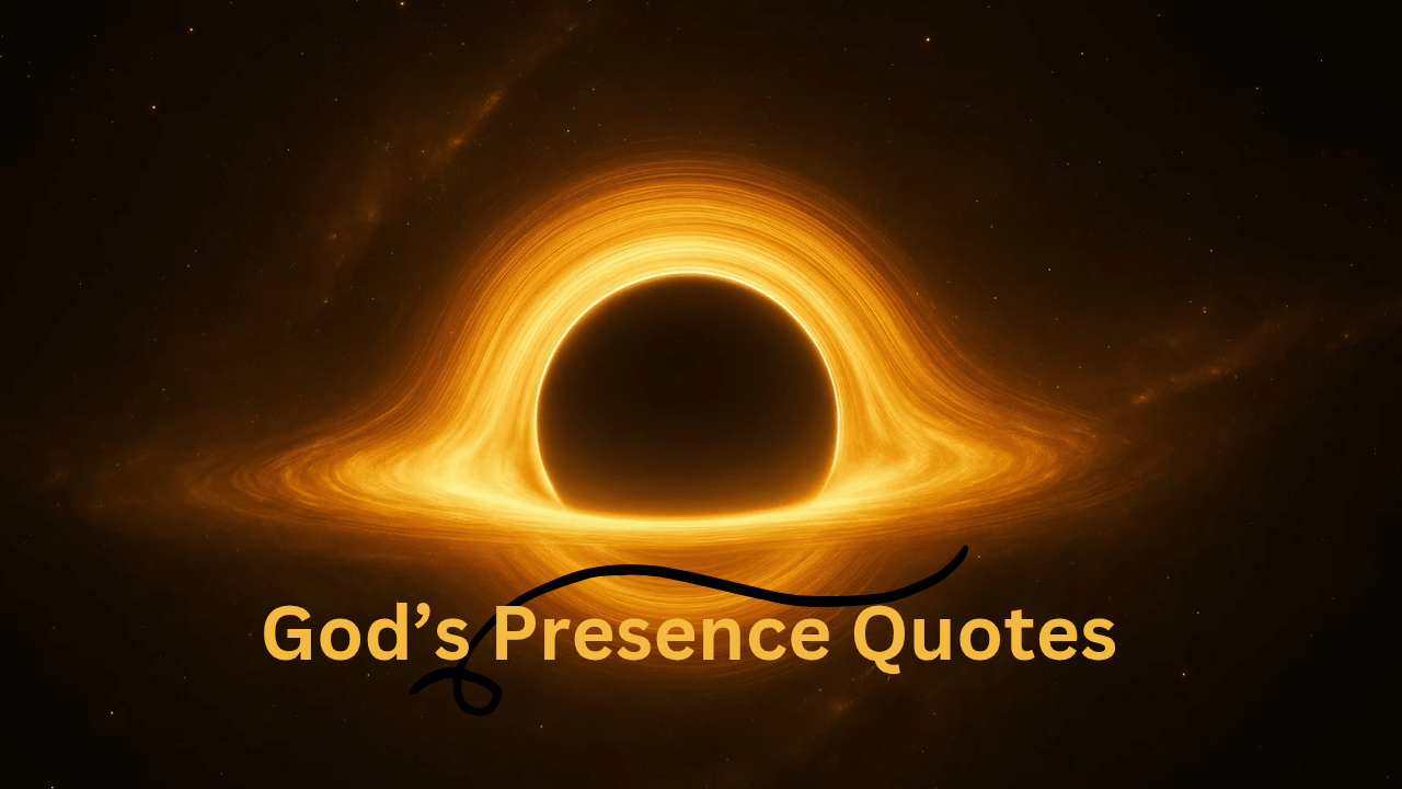 God’s Presence Quotes