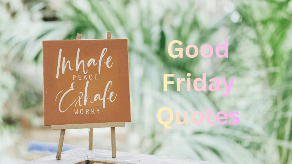 Good Friday Quotes