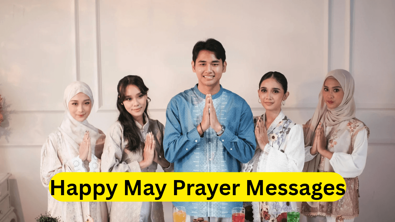 Happy May Prayer Messages
