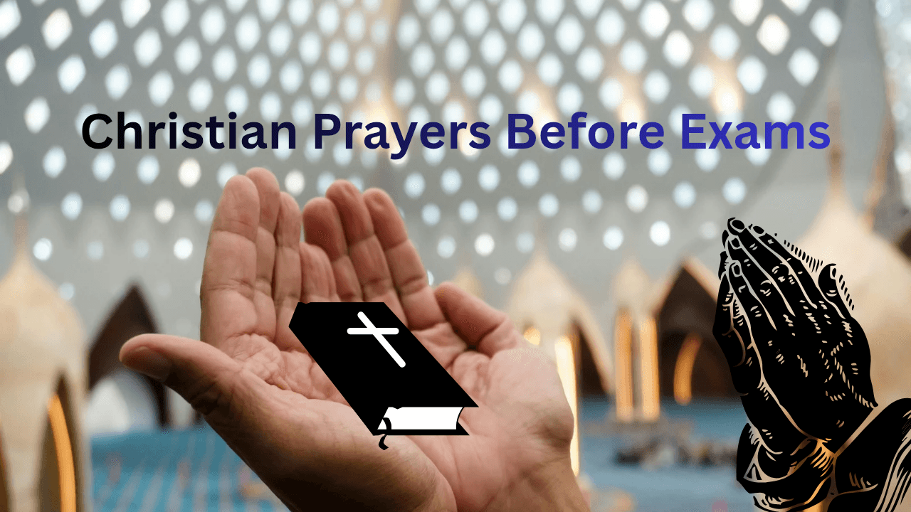 Christian Prayers Before Exams
