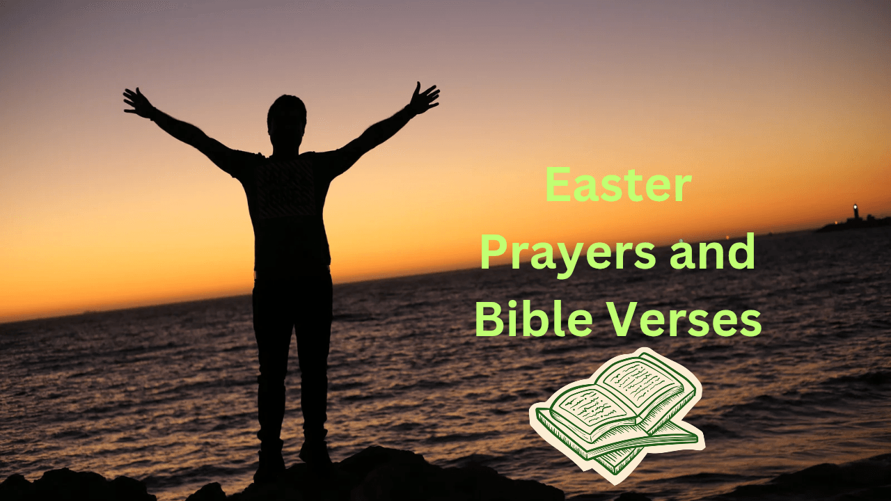Easter Prayers and Bible Verses