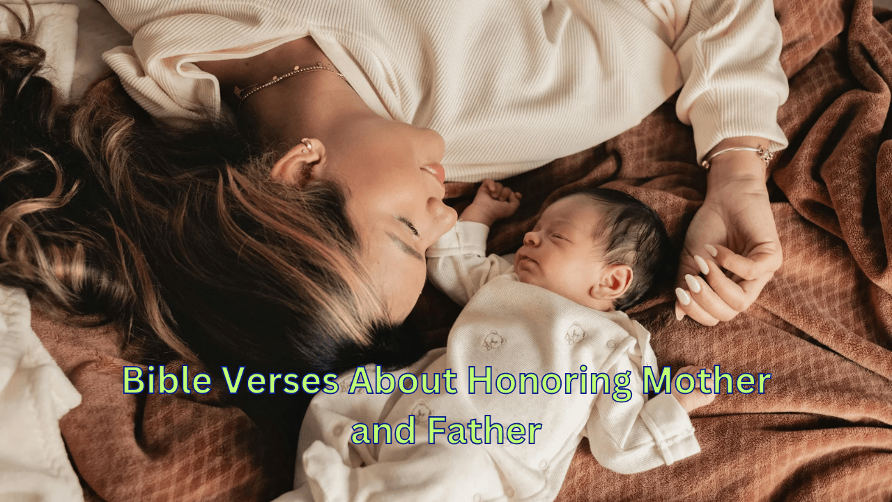 Bible Verses About Honoring Mother and Father