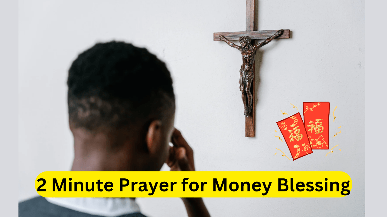 2 Minute Prayer for Money Blessing