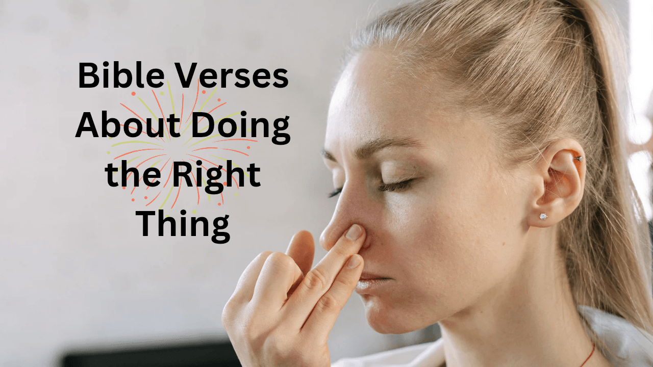 Bible Verses About Doing the Right Thing