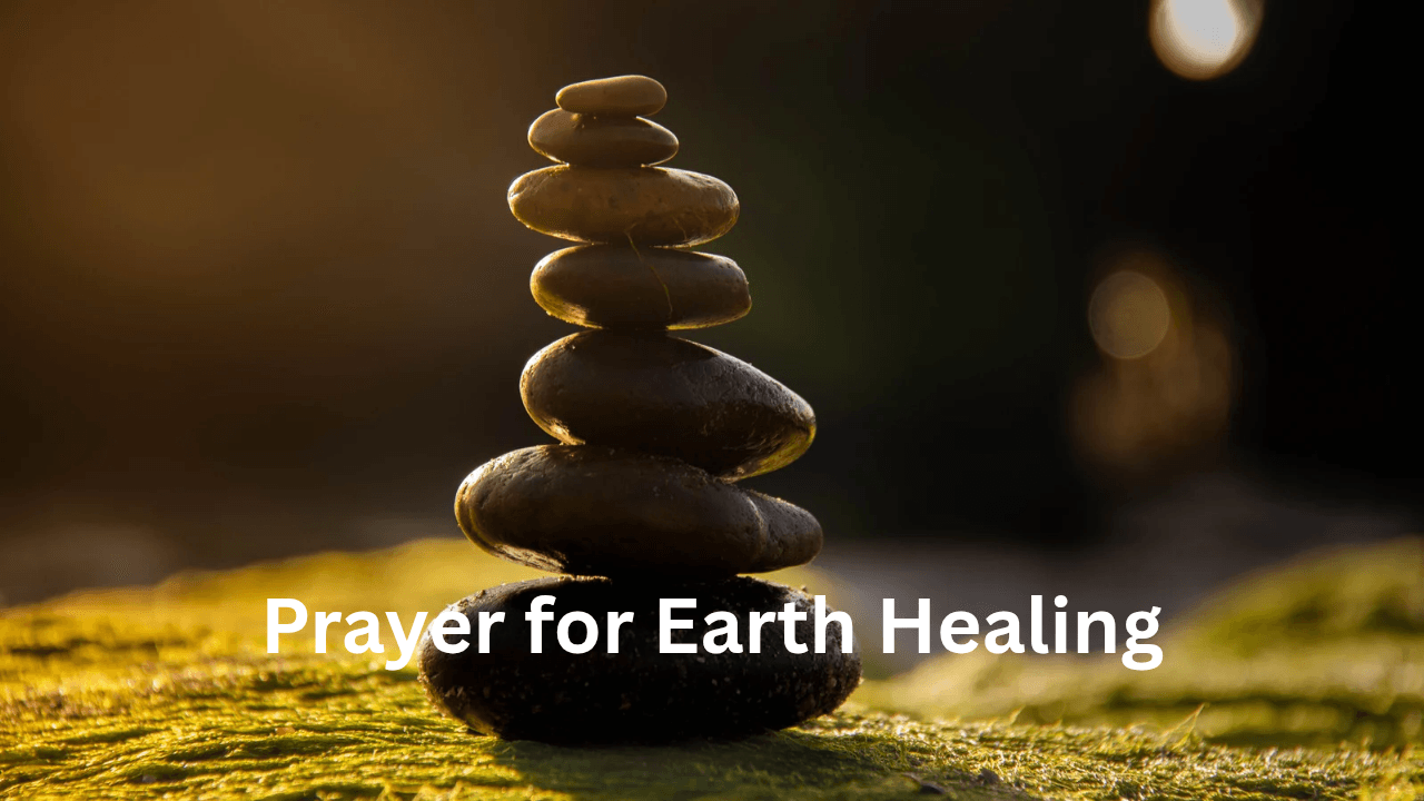 Prayer for Earth Healing