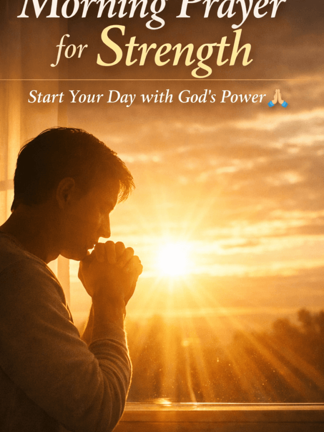 Morning Prayer for Strength