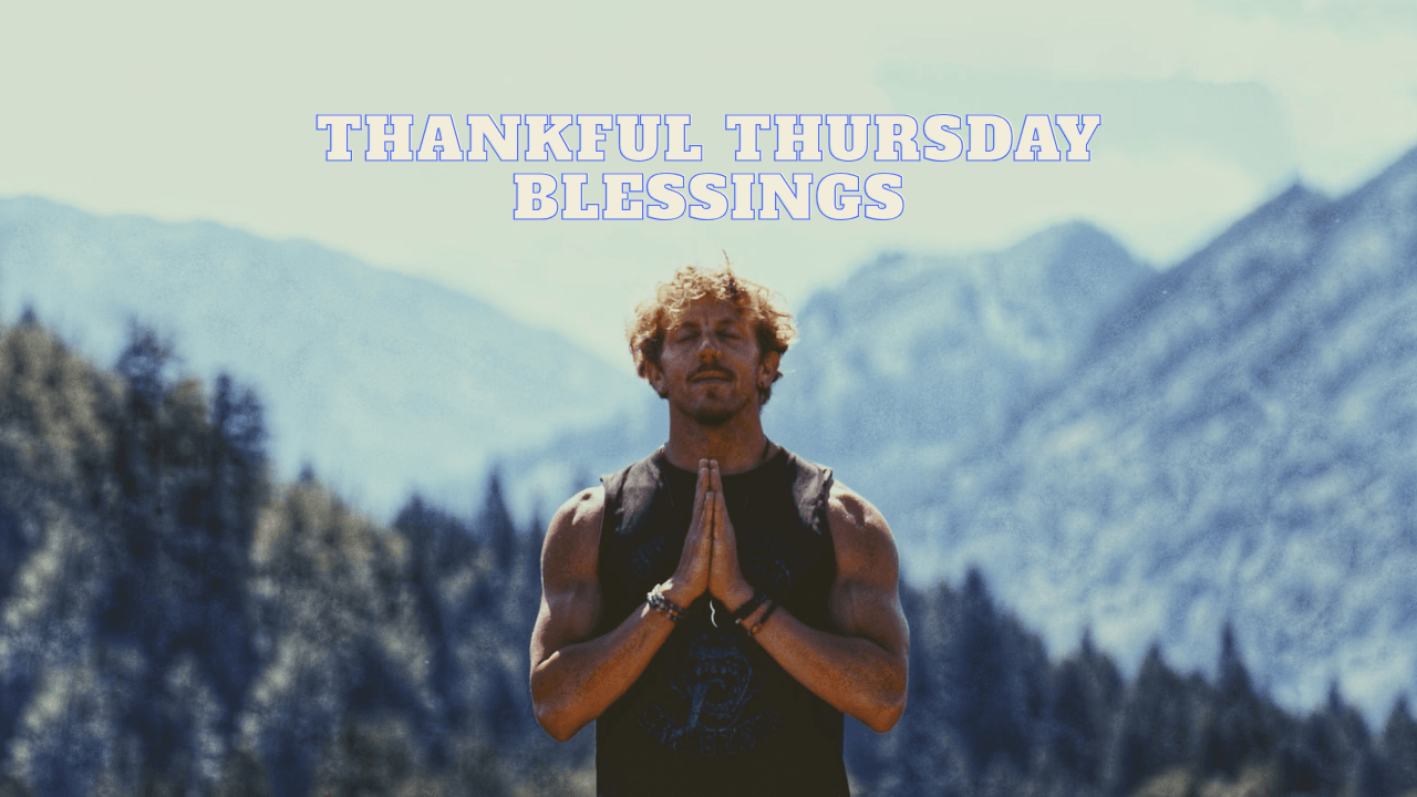 Thankful Thursday Blessings
