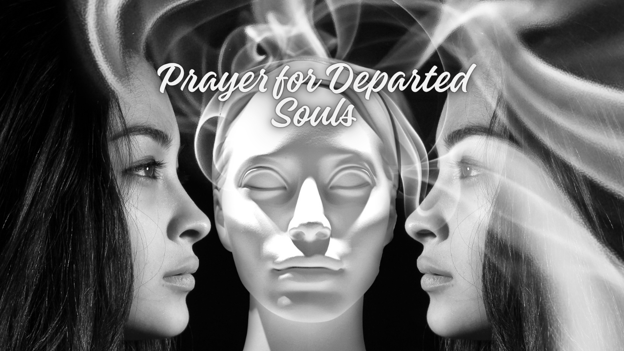 Prayer for Departed Souls